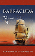 Barracuda: The Fighting Anthonys, Book 3