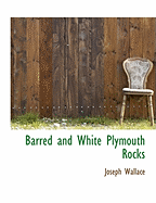 Barred and White Plymouth Rocks