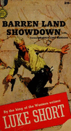 Barren Land Showdown - Short, Luke