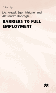 Barriers to Full Employment