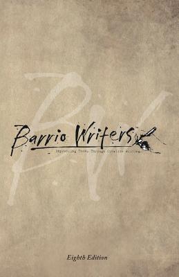 Barrio Writers 8th Edition - Ramirez, Reyes (Editor)