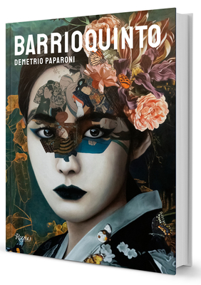 Barrioquinto - Paparoni, Demetrio (Text by), and Flores, Patrick Duarte (Contributions by), and Cappuccio, Elio (Contributions by)