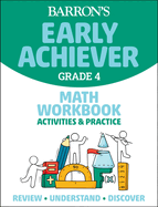Barron's Early Achiever: Grade 4 Math Workbook Activities & Practice