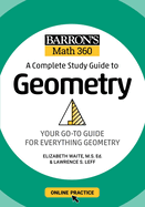 Barron's Math 360: A Complete Study Guide to Geometry with Online Practice