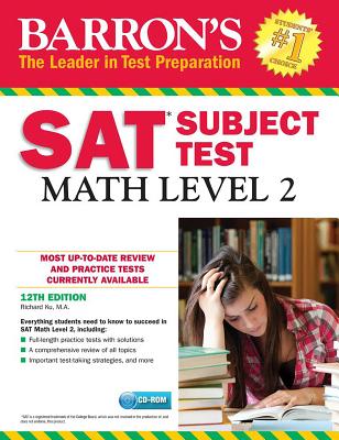 Barron's SAT Subject Test: Math Level 2 with CD-ROM - Ku, Richard, M.A.