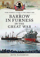 Barrow-in-Furness in the Great War