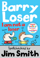 Barry Loser: I Am Not a Loser