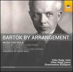 Bart�k by Arrangement: Music for Viola