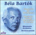 Bart�k: Concerto for Orchestra; Music for Strings, Percussion & Celesta