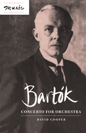 Bart�k: Concerto for Orchestra