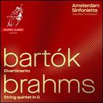 Bart�k: Divertimento; Brahms: String Quintet in G
