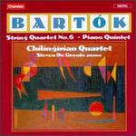 Bart�k: String Quartet No.6; Quintet for String Quartet and Piano
