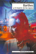 Barthes y El Imperio de Los Signos