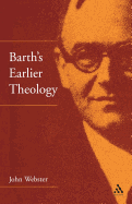 Barth's Earlier Theology