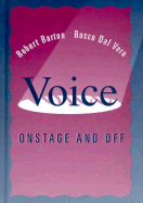Barton Voice Onstage and off