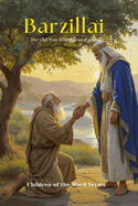Barzillai: The Old Man Who Blessed a King