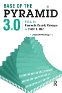 Base of the Pyramid 3.0: Sustainable Development Through Innovation and Entrepreneurship