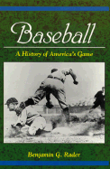 Baseball: A History of America's Game