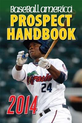 Baseball America Prospect Handbook - Baseball America (Editor)