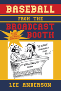 Baseball from the Broadcast Booth: So You Think You Know Baseball?