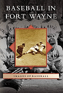 Baseball in Fort Wayne