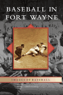 Baseball in Fort Wayne