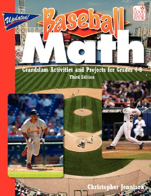 Baseball Math: Grandslam Activities and Projects - Jennison, Christopher