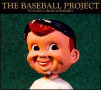 Baseball Project, Vol. 2: High and Inside - The Baseball Project