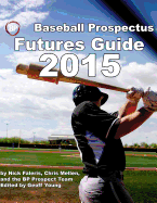 Baseball Prospectus Futures Guide 2015
