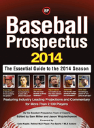 Baseball Prospectus: The Essential Guide to the 2014 Season