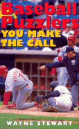Baseball Puzzlers: You Make the Call