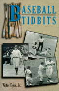Baseball Tidbits