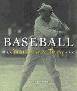 Baseball Yesterday & Today