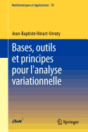 Bases, Outils Et Principes Pour L'Analyse Variationnelle