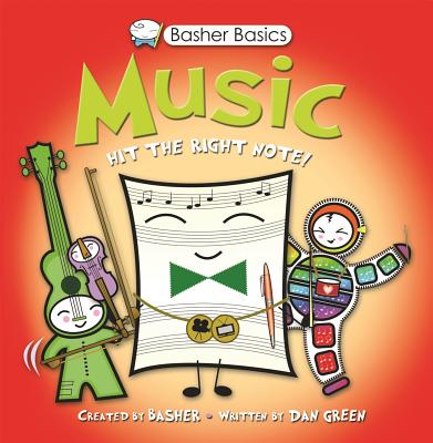 Basher Basics: Music - Green, Dan