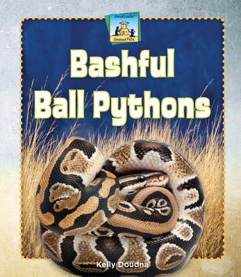 Bashful Ball Pythons - Doudna, Kelly