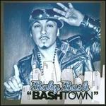 Bashtown - Baby Bash