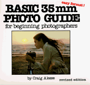 Basic 35mm Photo Guide: For Beginning Photographers