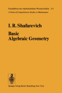 Basic Algebraic Geometry