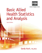 Basic Allied Health Statistics and Analysis, Spiral Bound Version