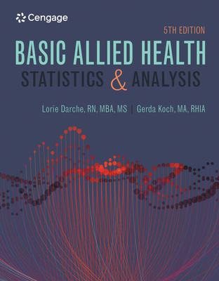 Basic Allied Health Statistics and Analysis - Darche, Lorie, and Koch, Gerda