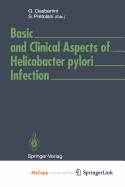 Basic and clinical aspects of Helicobacter pylori infection
