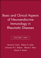 Basic and Clinical Aspects of Neuroendocrine Immunology in Rheumatic Diseases, Volume 1069