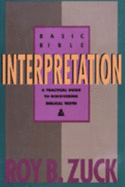 Basic Bible Interpretation: A Practical Guide to Discovering Biblical Truth