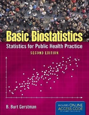 Basic Biostatistics: Statistics for Public Health Practice: . - Gerstman, B Burt