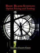 Basic Black-Scholes: Option Pricing and Trading