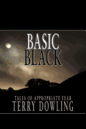 Basic Black: Tales of Appropriate Fear