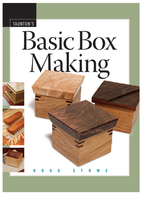 Basic Box Making - Stowe, Doug
