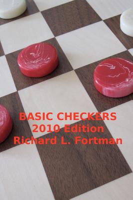 Basic Checkers: The First Twenty Moves - Newell, Bob (Editor), and Loy, Jim (Editor)