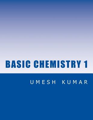 basic chemistry 1 - Kumar, Umesh